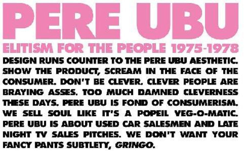 the album cover for Pere Ubu - Elitism For The People: 1975-1978 [Limited Edition] [Download Included]