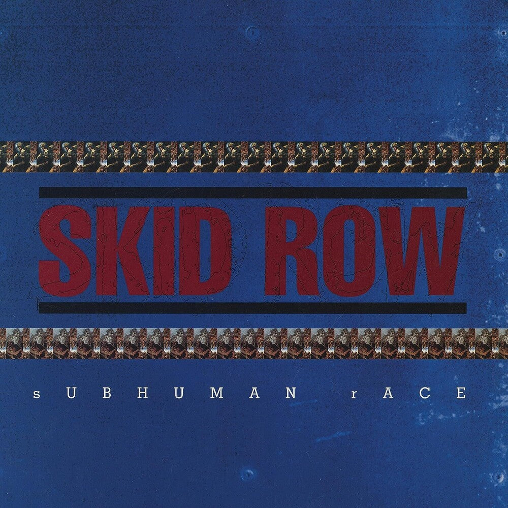 the album cover for Skid Row - Subhuman Race (Blk) (Blue) [Colored Vinyl]