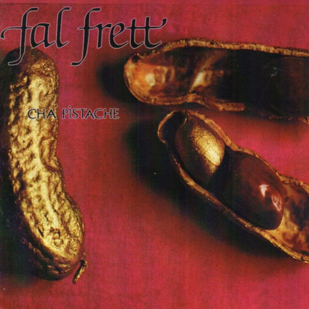 the album cover for Fal frett - Cha Pistache [Digipak]