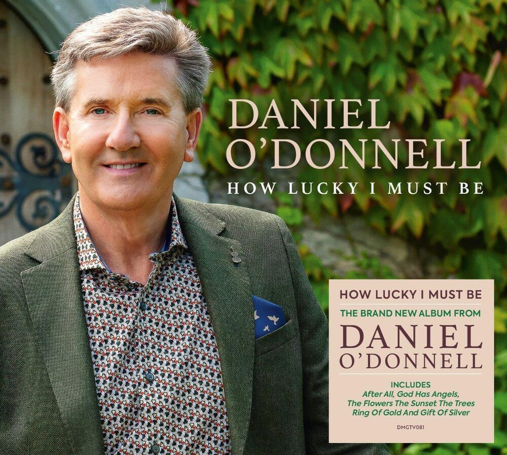 the album cover for Daniel O'Donnell - How Lucky I Must Be (Uk)