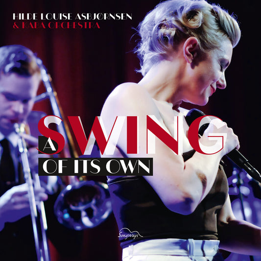 the album cover for Hilde Asbjornsen  Louise & Kaba Orchestra - Swing Of Its Own