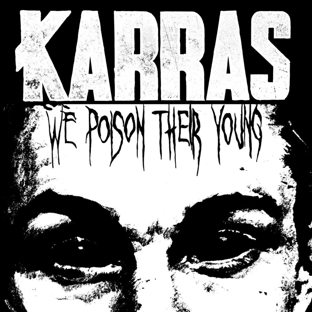 the album cover for Karras - We Poison Their Young