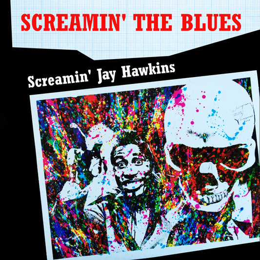 the album cover for Screamin Hawkins  Jay - Screamin' The Blues (Mod)