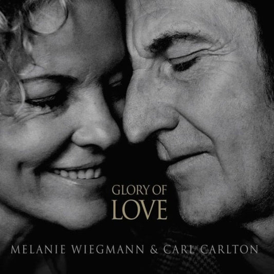 the album cover for Melanie Wiegmann  & Carl - Glory Of Love (Hol)