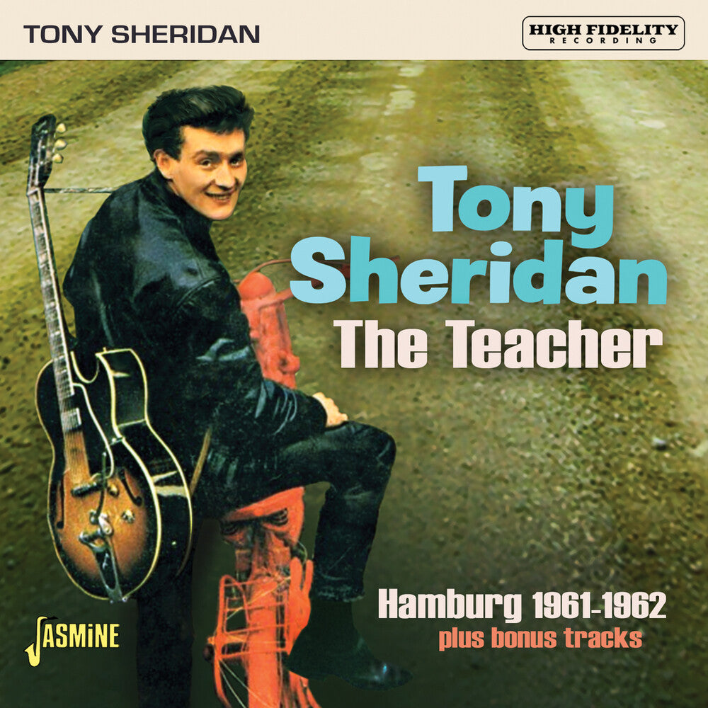 the album cover for Tony Sheridan - Teacher Hamburg 1961-1962 (Uk)