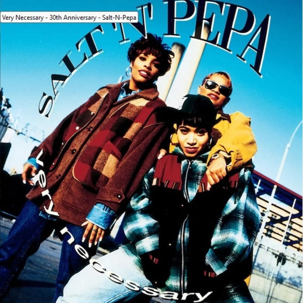 the album cover for Salt-N-Pepa - Very Necessary: 30th Anniversary [2 CD]