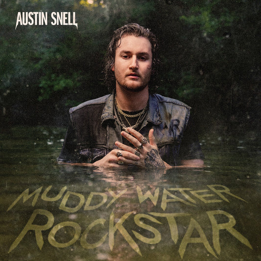 the album cover for Austin Snell - Muddy Water Rockstar (Mod)