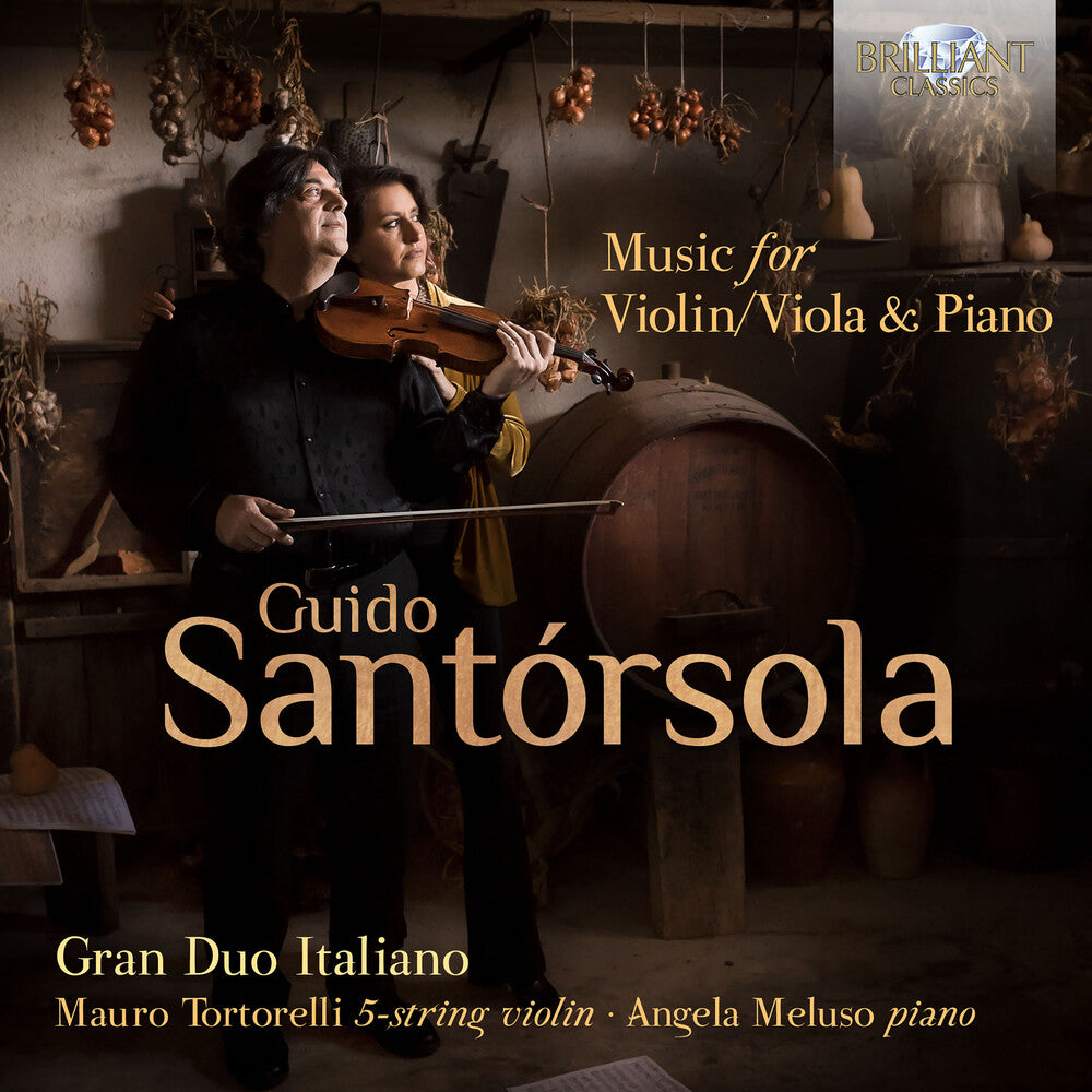 the album cover for Santorsola / Tortorelli / Meluso - Music For Violin / Viola & Piano