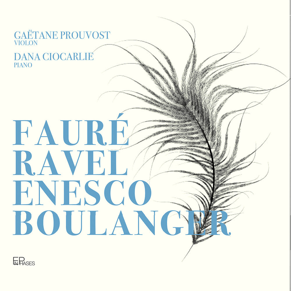 the album cover for Boulanger / Enesco / Prouvost - Faure Ravel Enesco & Boulanger