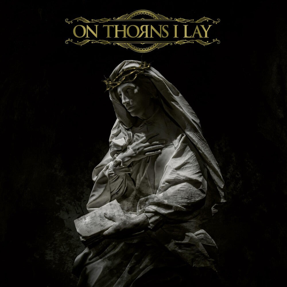 the album cover for On Thorns I Lay - On Thorns I Lay (Gate) [Limited Edition]