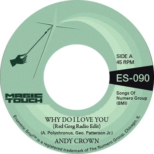 the album cover for Andy Crown  / Magic Touch - Why Do I Love You B/W Why Do I Love You