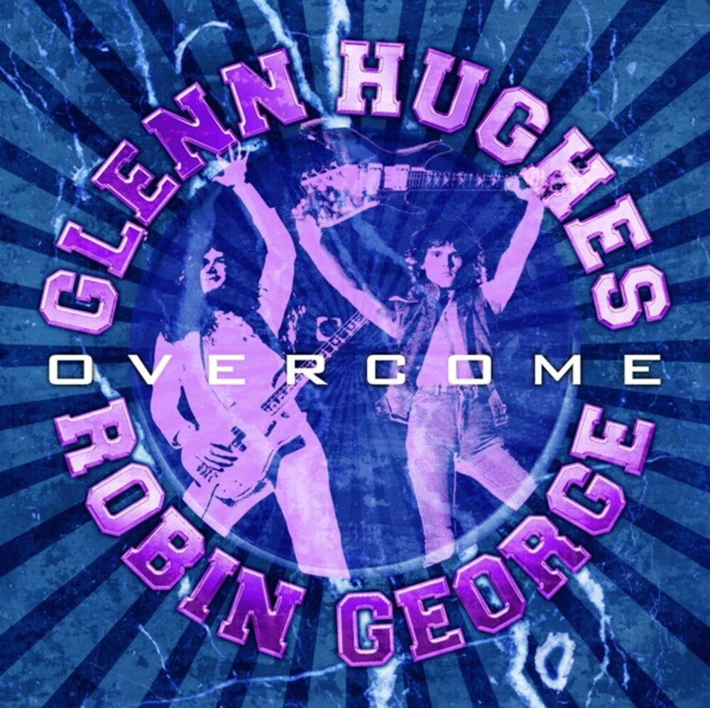 the album cover for Glenn Hughes  / George,Robin - Overcome (Uk)