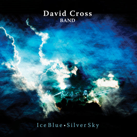 the album cover for David Cross  Band - Ice Blue Silver Sky (Uk)
