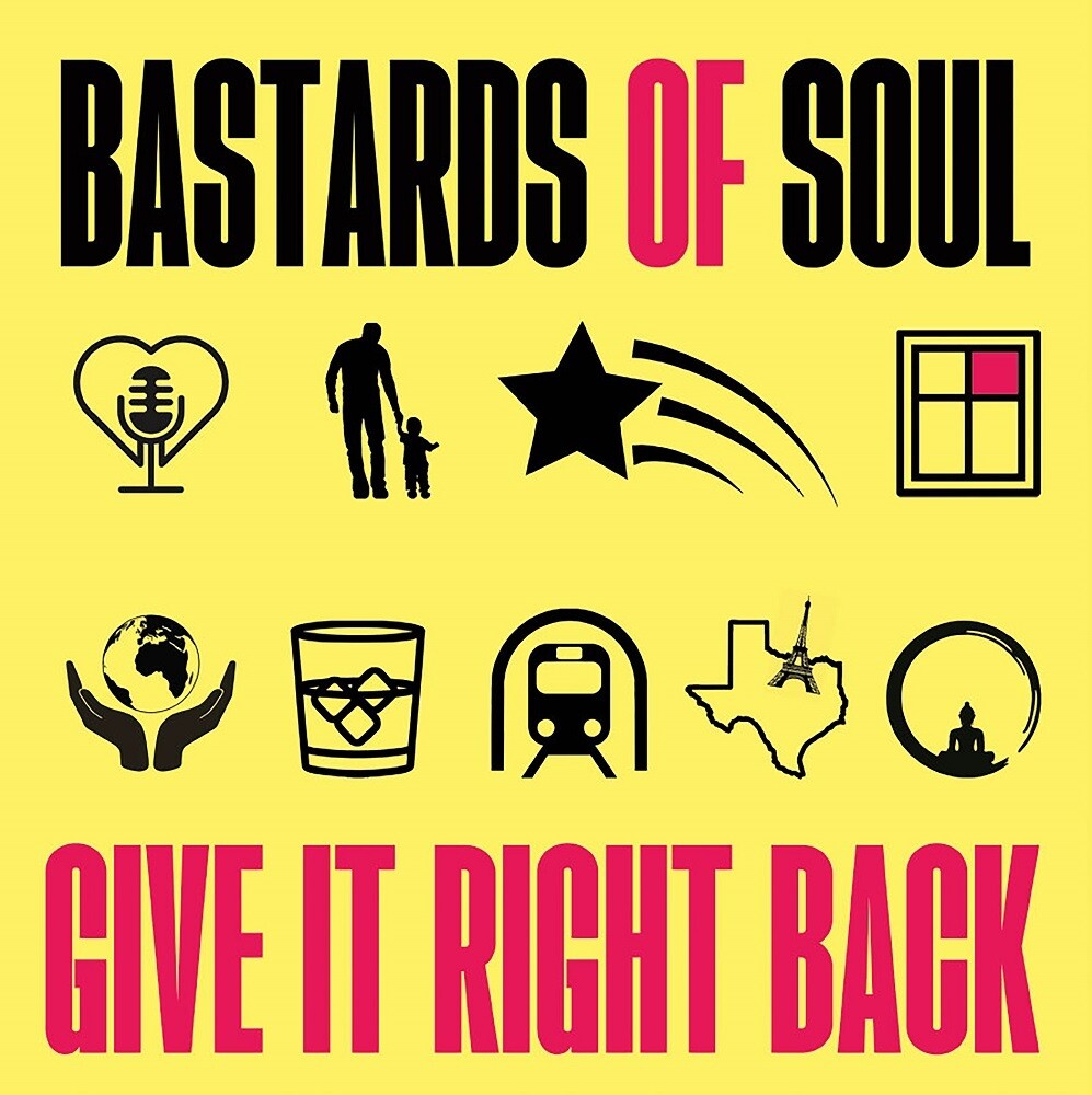 the album cover for Bastards Of Soul - Give It Right Back [LP]
