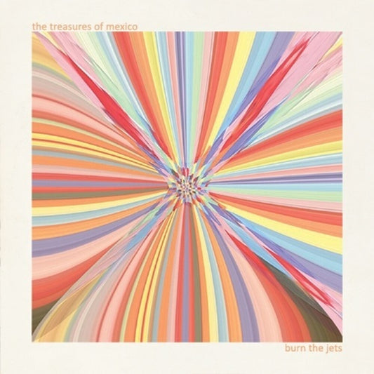the album cover for Treasures Of Mexico - Burn The Jets (Hol)