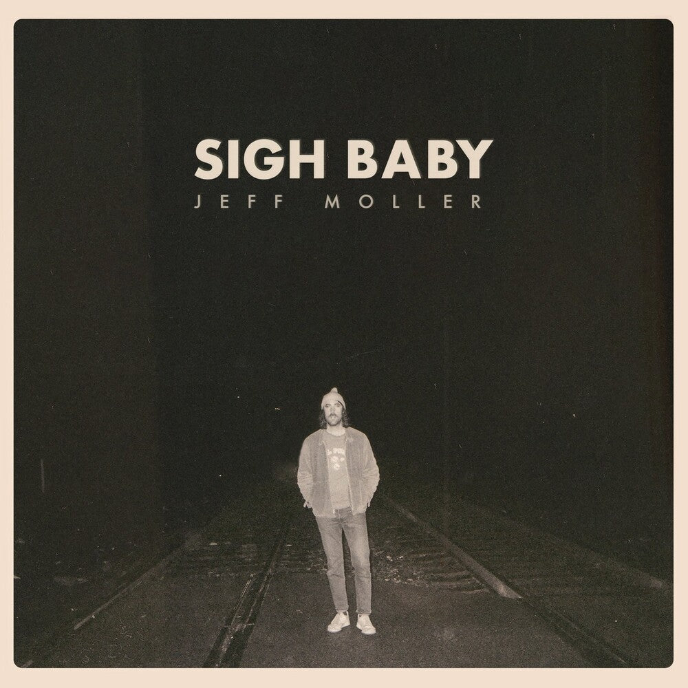 the album cover for Jeff Moller - Sigh Baby (Uk)