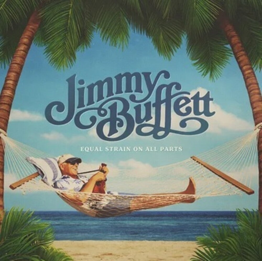 the album cover for Jimmy Buffett - Equal Strain On All Parts