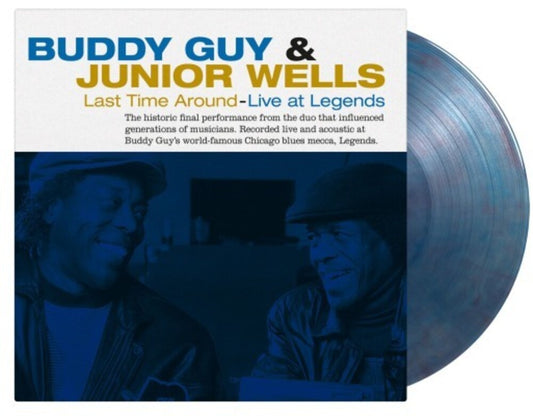 the album cover for Buddy Guy  / Wells,Junior - Last Time Around: Live At Legends (Blue) [Colored Vinyl]