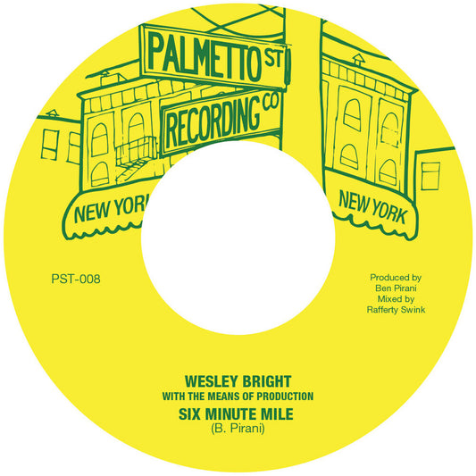 the album cover for Wesley Bright  & The Means Of Production - Six Minute Mile [Vinyl Single]