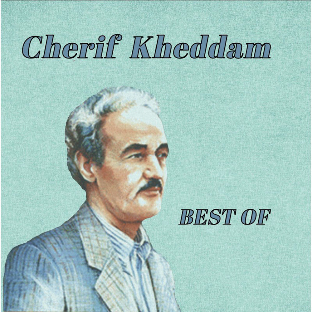 the album cover for Cherif Kheddam - Best Of