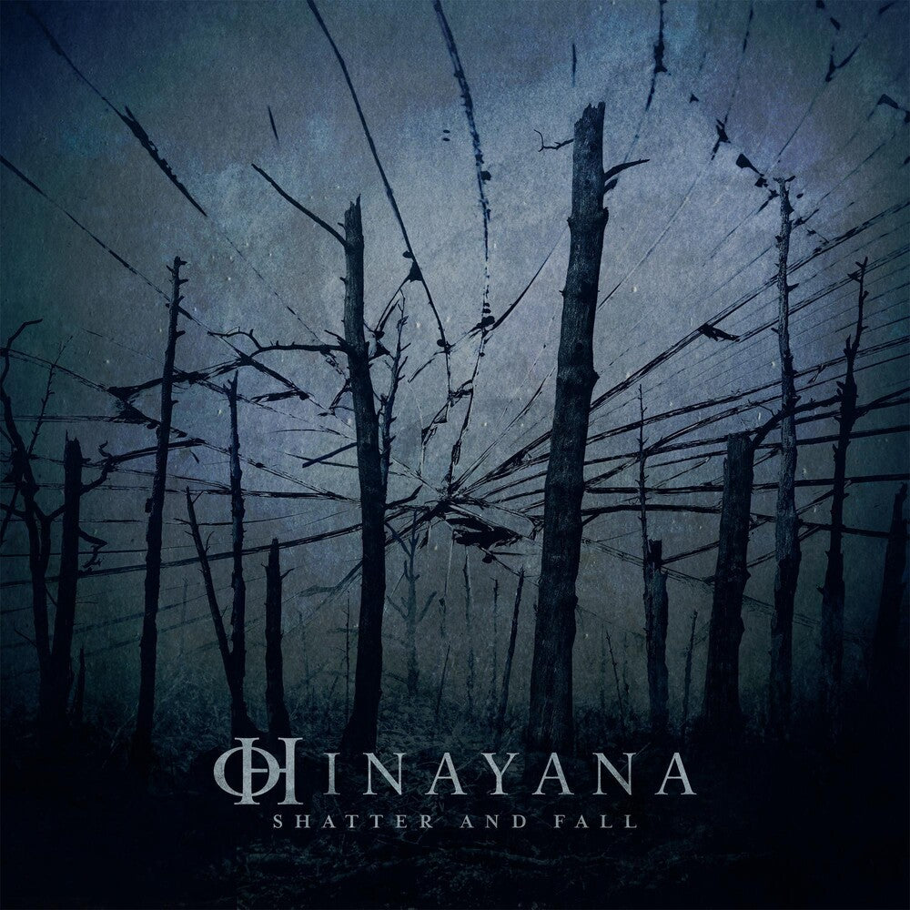 the album cover for Hinayana - Shatter And Fall