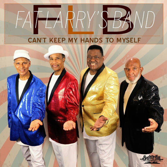 the album cover for Fat Larry's Band - Can't Keep My Hands To Myself (Mod)