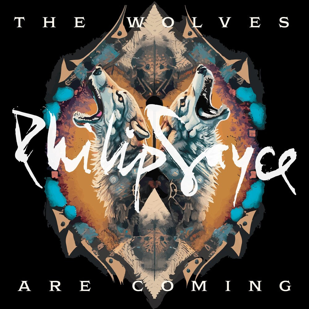 the album cover for Philip Sayce - Wolves Are Coming (Ofgv)