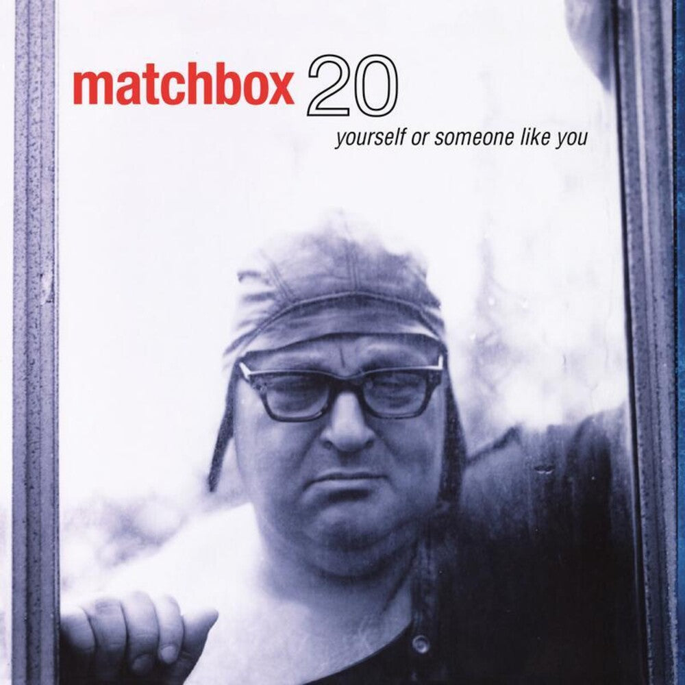 the album cover for Matchbox Twenty - Yourself Or Someone Like You (Gate) [180 Gram]
