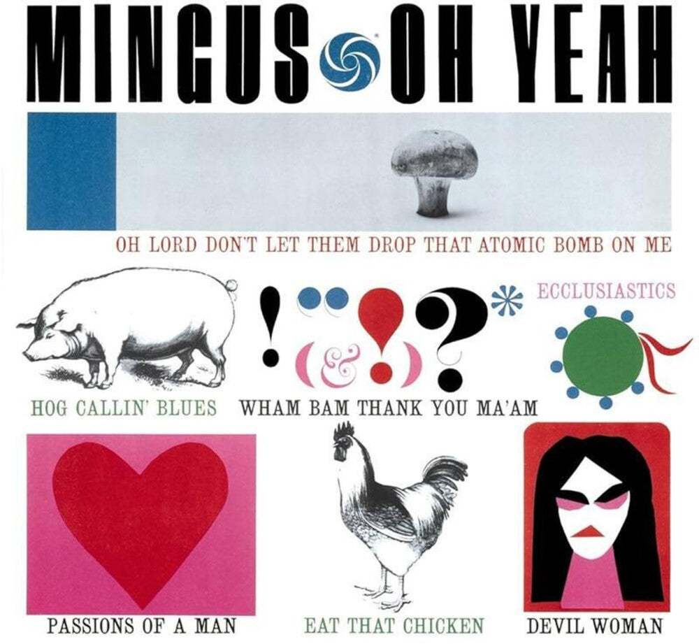 the album cover for Charles Mingus - Oh Yeah (Hybr)