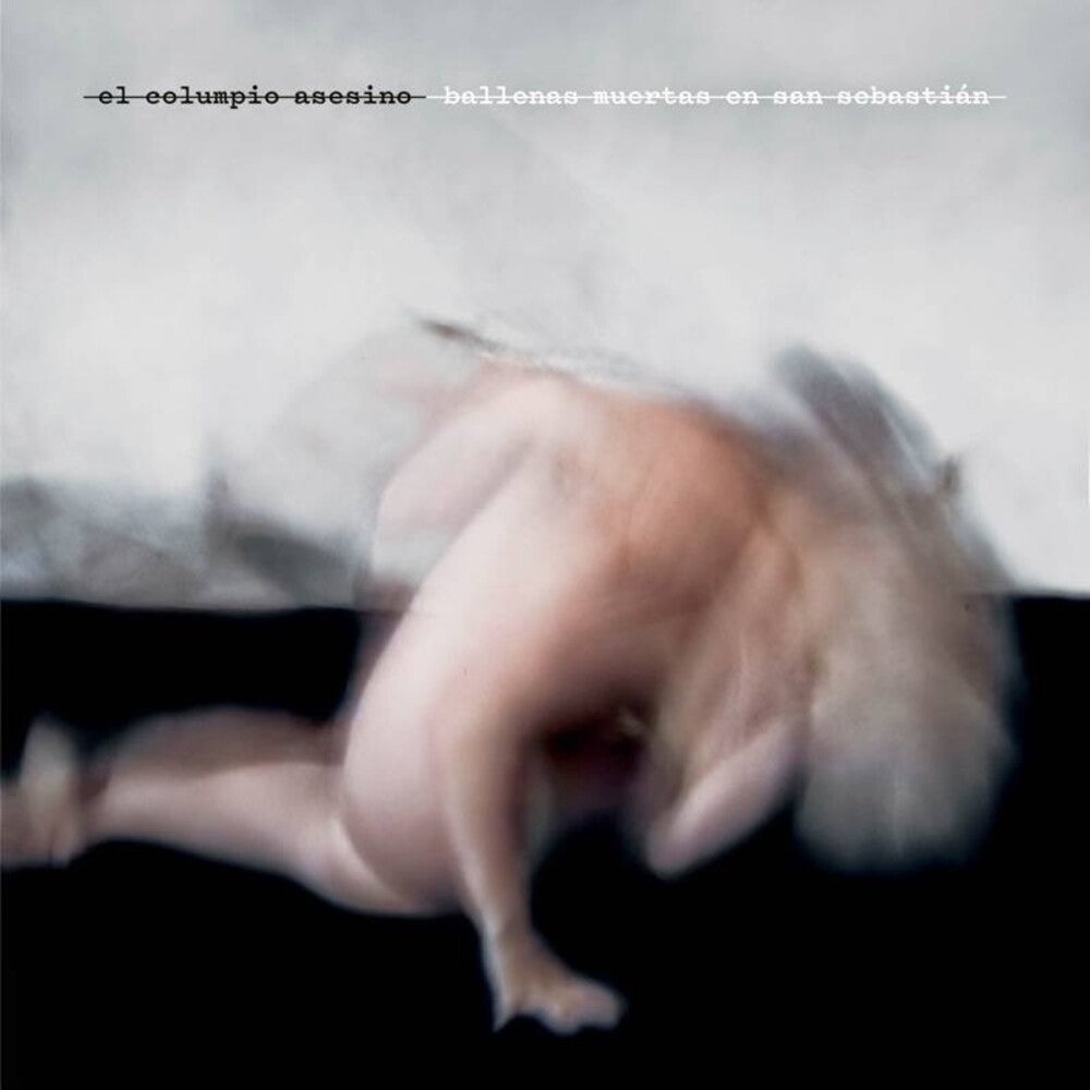 the album cover for El Columpio Asesino - Ballenas Muertas En San Sebastian (Spa)