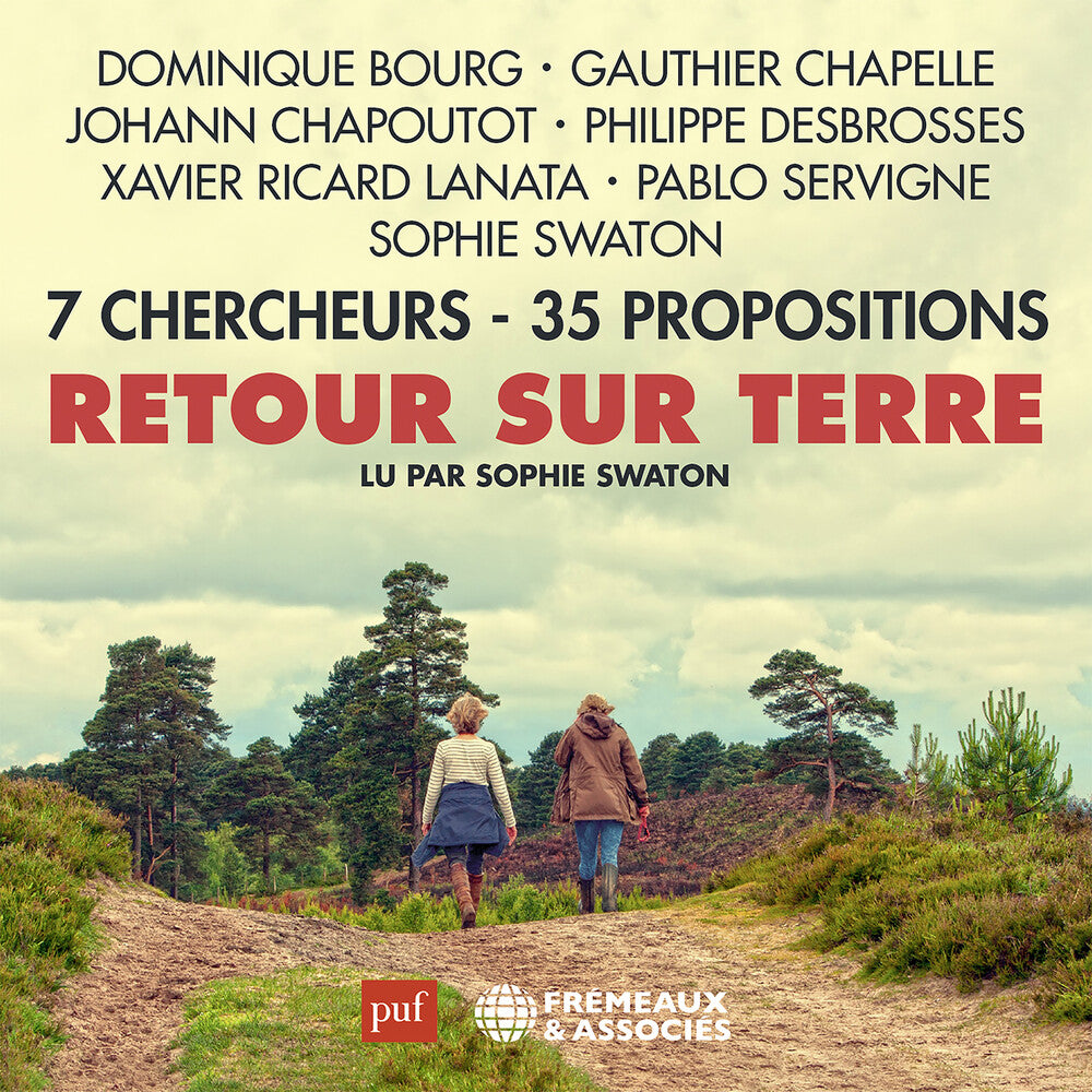 the album cover for Dominique Bourg  / Chapoutot,Johann - Retour Sur Terre7 Chercheurs - 35 Propositions