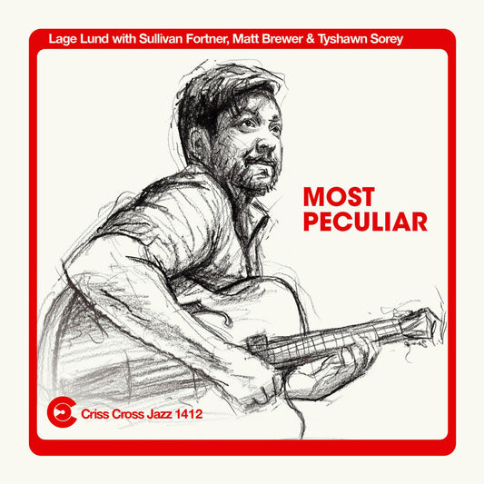 the album cover for Lage Lund - Most Peculiar