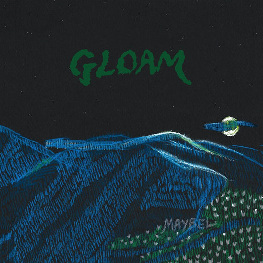 the album cover for MAYBEL - Gloam (Uk)