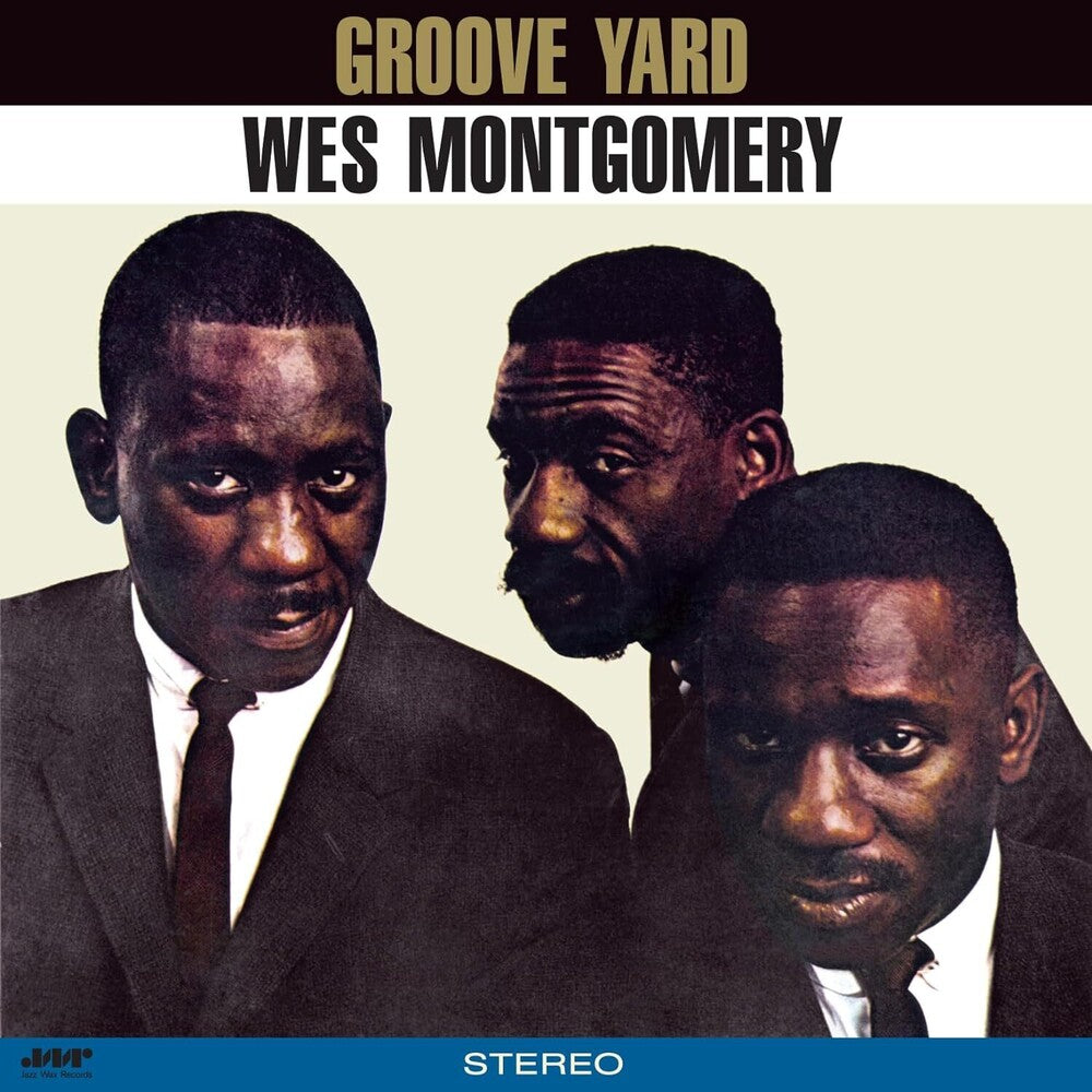 the album cover for Wes Montgomery - Groove Yard (Bonus Track) [Limited Edition] [180 Gram] (Spa)