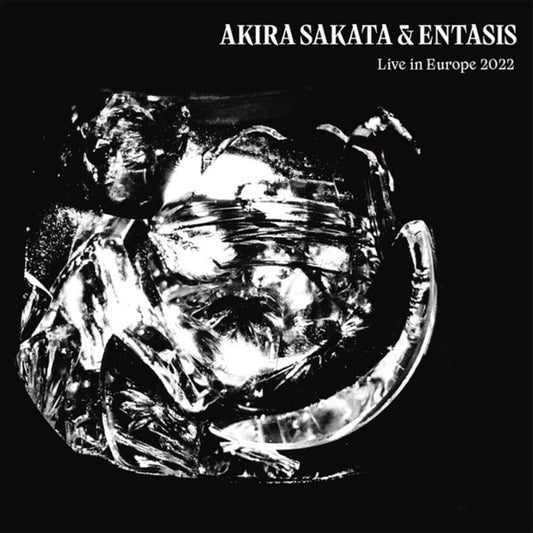 the album cover for Akira Sakata  / Entasis - Live In Europe 2022
