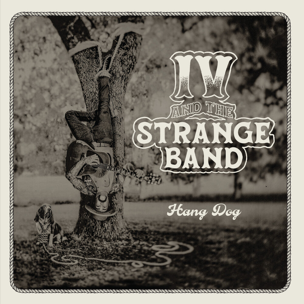 the album cover for IV and the Strange Band - Hang Dog