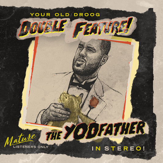 the album cover for Your Old Droog - Yodfather / The Shining