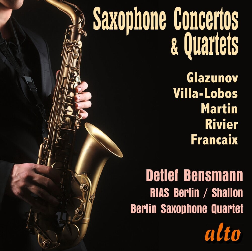 the album cover for Detlef Bensmnn  / Berlin Saxophone Quartet - Saxophone Concertos & Quartets Glazunov