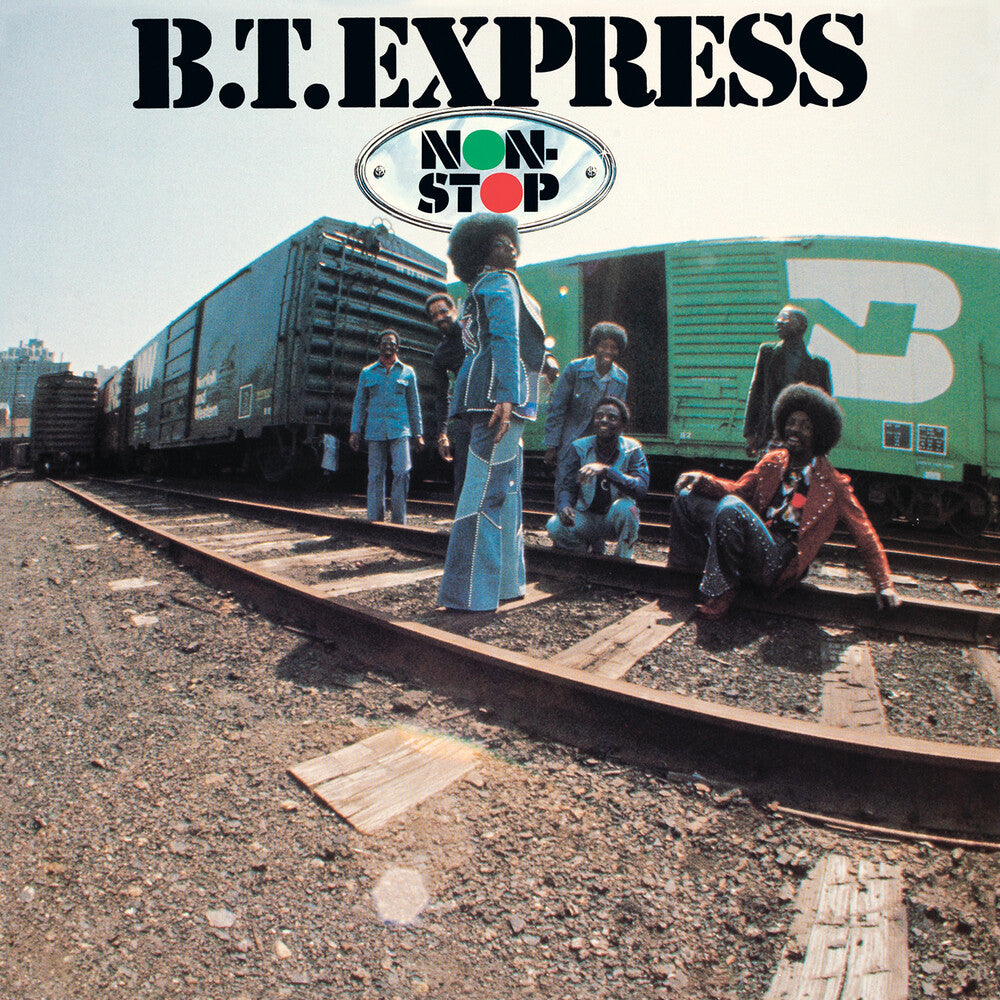 the album cover for B.T. Express - Non-Stop (Expanded Edition) (Bonus Tracks) [Remastered]