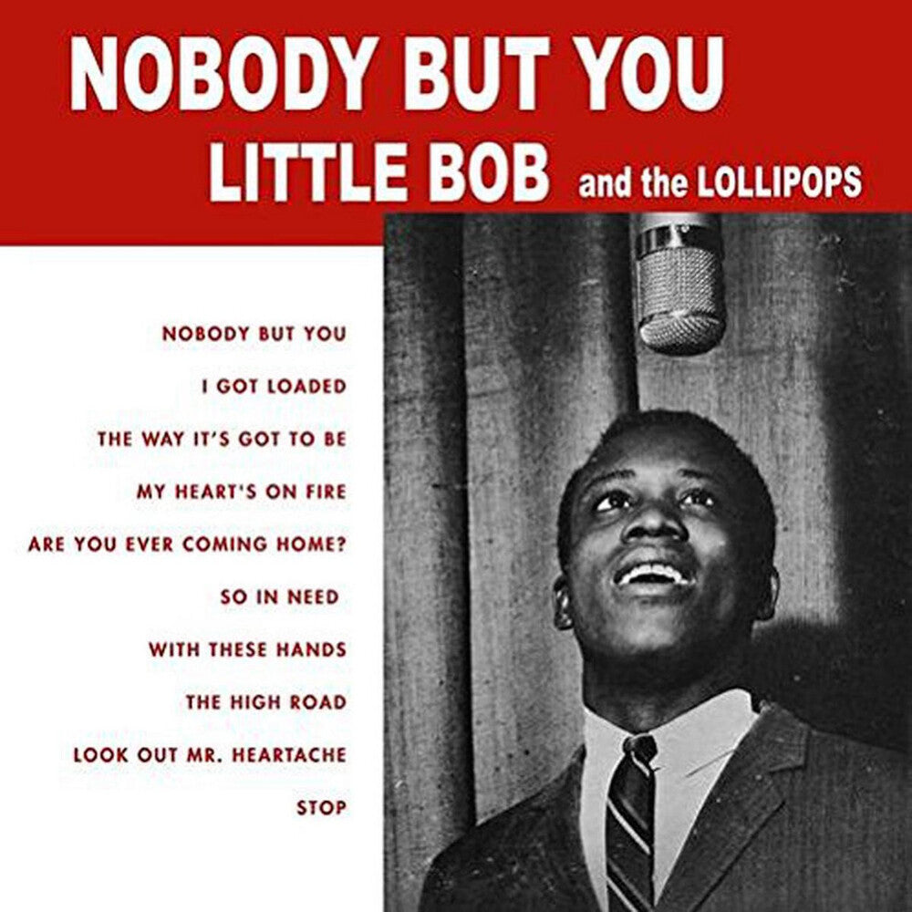 the album cover for Little Bob & The Lollipops - Nobody But You