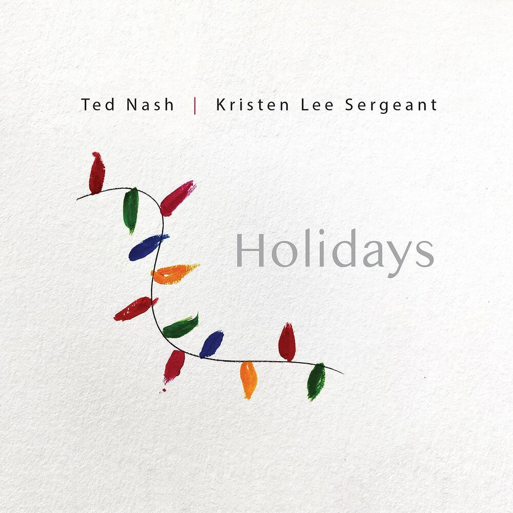 the album cover for Ted Nash  / Lee Sergeant,Kristen - Holidays