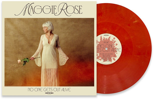 the album cover for Maggie Rose - No One Gets Out Alive [Indie Exclusive Limited Edition LP]