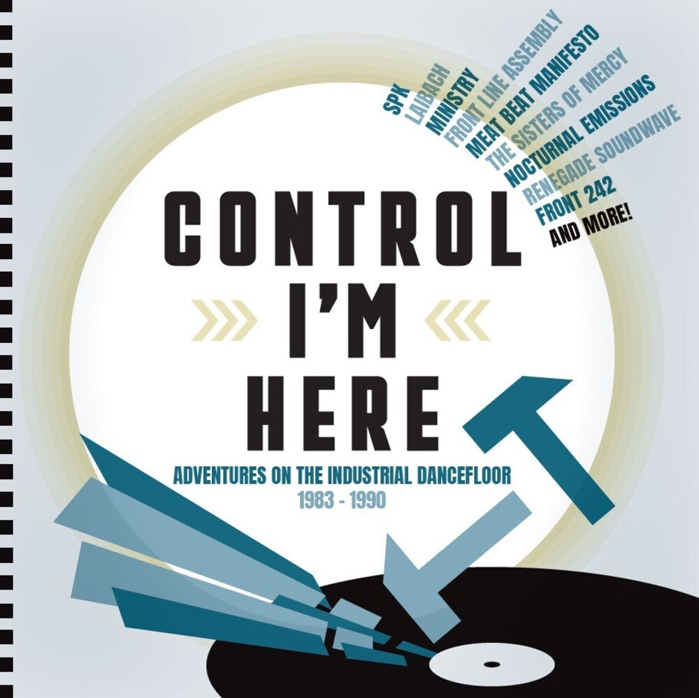 the album cover for Control I'm Here: Adventures On The Industrial - Control I'm Here: Adventures On The Industrial