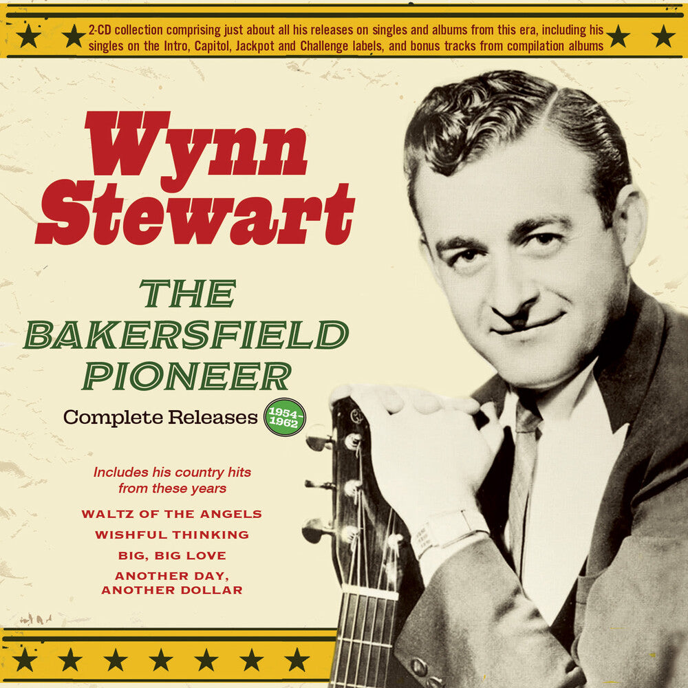 the album cover for Wynn Stewart - Bakersfield Pioneer: Complete Releases 1954-62