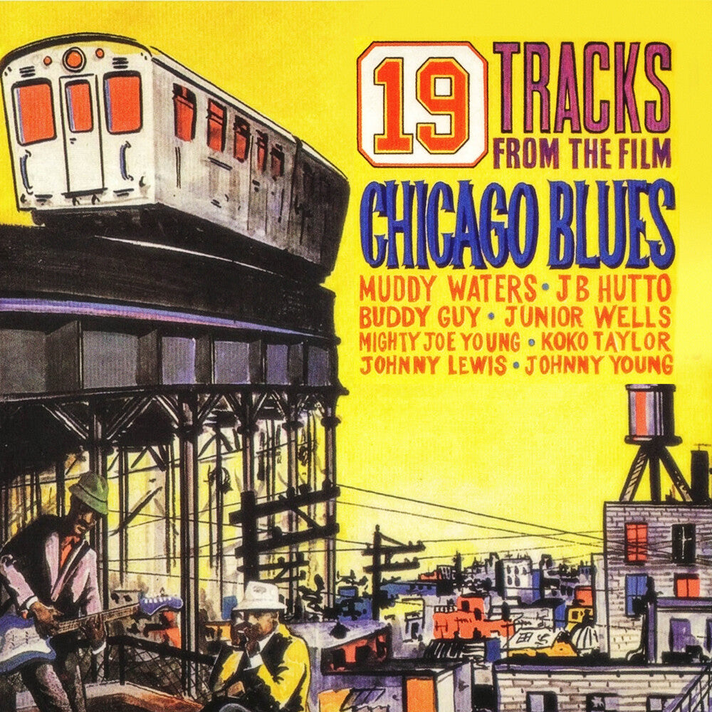 the album cover for Chicago Blues - 19 Tracks / Various - Chicago Blues - 19 Tracks From The Film / Various