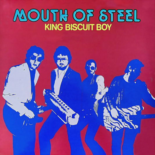 the album cover for King Biscuit Boy - Mouth Of Steel (Mod)