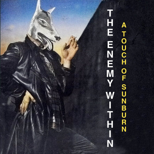 the album cover for Enemy Within - Touch Of Sunburn (Mod)