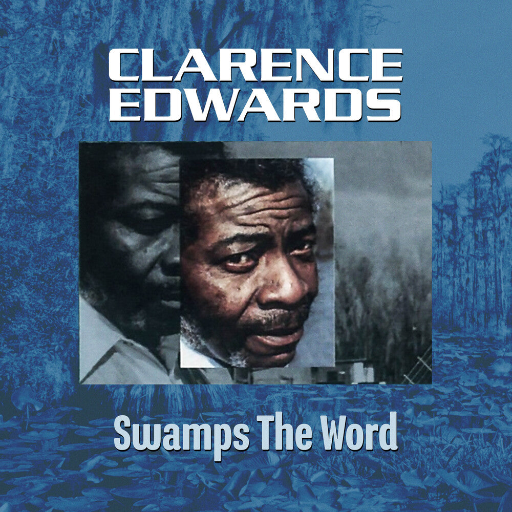 the album cover for Clarence Edwards - Swamp's The Word (Mod)