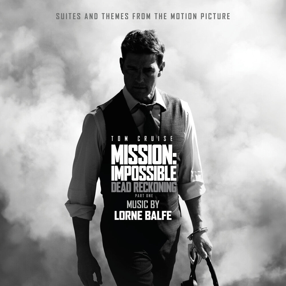 the album cover for Lorne Balfe - Suites & Themes - Mission: Impossible Dead Pt. 1