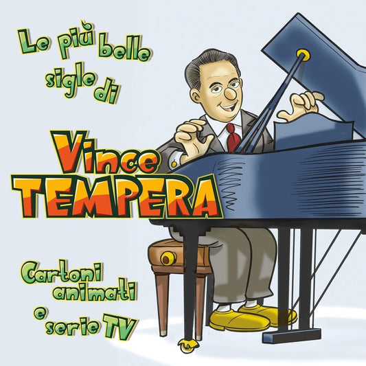 the album cover for Vince Tempera  (Ita) - Cartoni Animati & Serie Tv: Le Piu Belle Sigle Di